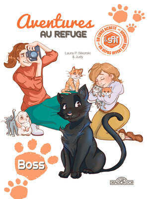 cover image of Aventures au refuge--Boss--Lecture roman jeunesse--Dès 7 ans